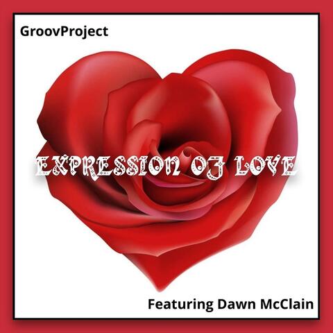 Expression of Love - Single (feat. Dawn McClain)