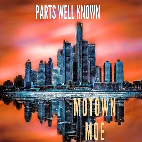 Parts Well Known