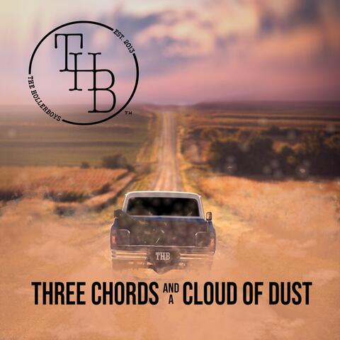 Three Chords and a Cloud of Dust