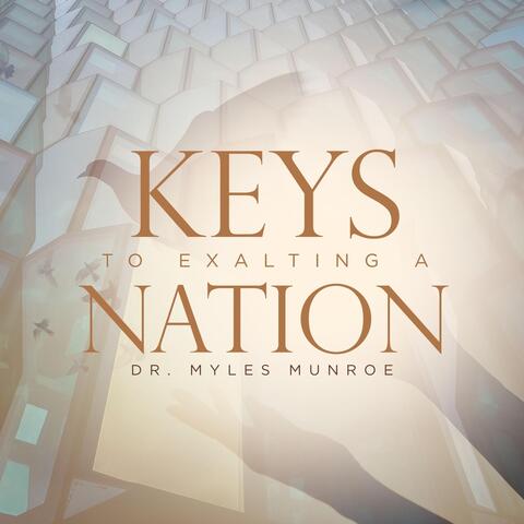 Keys to Exalting a Nation (Live)