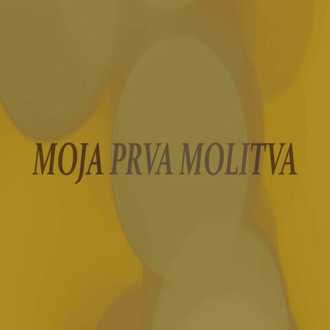 Moja Prva Molitva