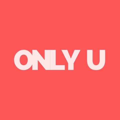 Only U