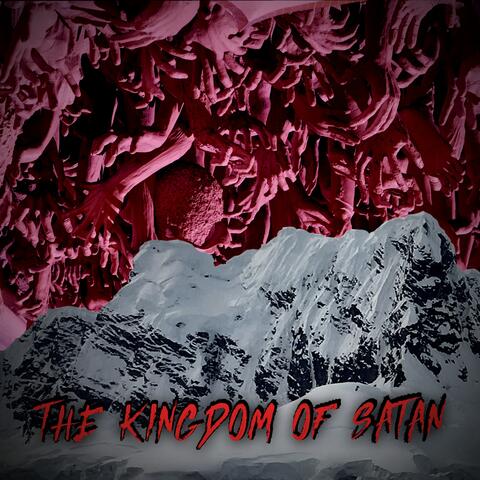The Kingdom of Satan