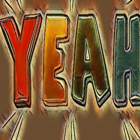 Yeah