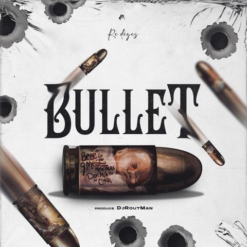 Bullet