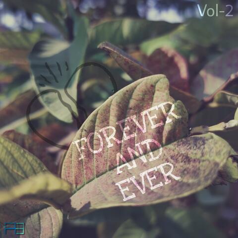 Forever and Ever, Vol. 2