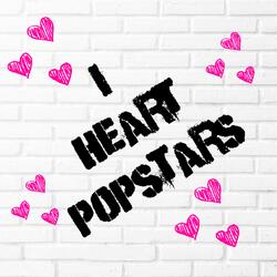 I HEART POPSTARS