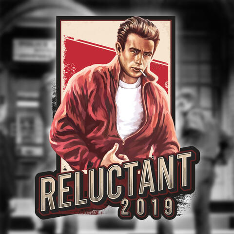 Reluctant 2019