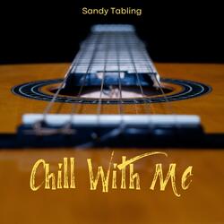 Chill With Me