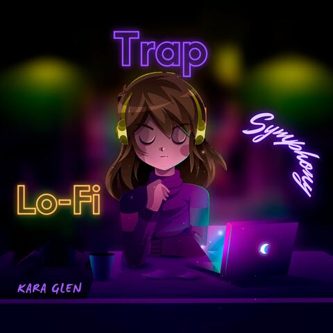 Lo-Fi Trap Symphony