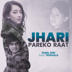 Jhari Pareko Raat