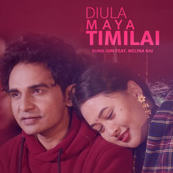 Diula Maya Timilai