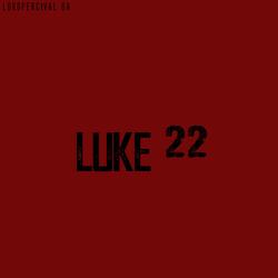 Luke 22