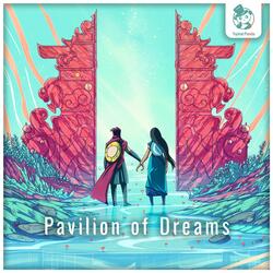 Pavilion of Dreams
