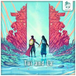 Tui and La