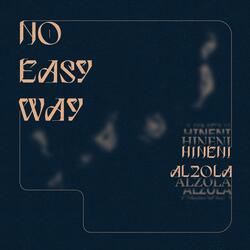 No Easy Way