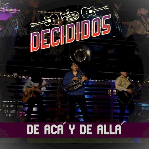 De Acá Y De Allá