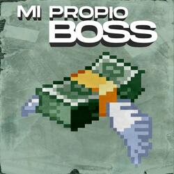 MI PROPIO BOSS