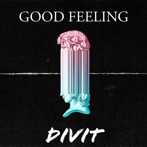 GOOD FEELING
