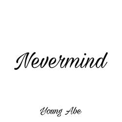 Nevermind