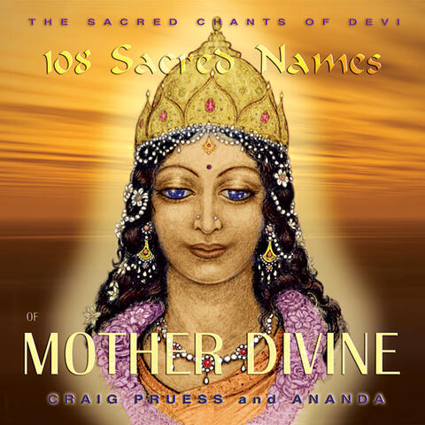 108 Sacred Names of Mother Divine