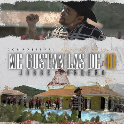 Me Gustan Las De 40