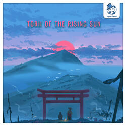 Torii of the Rising Sun