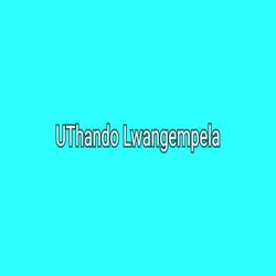 Uthando Lwangempela