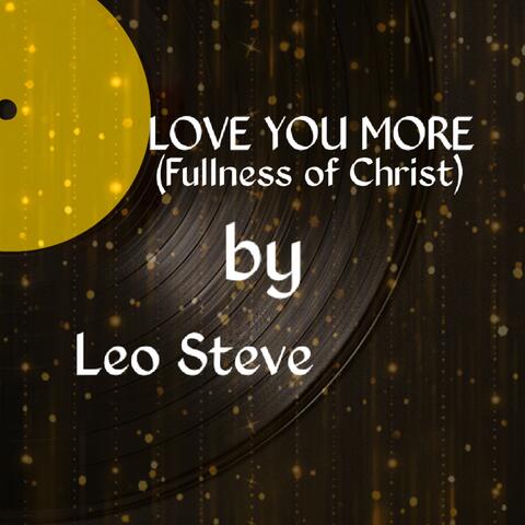 Love you more (Fullness of Christ)