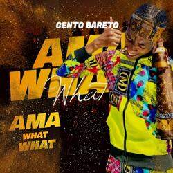 AMA WHAT WHAT
