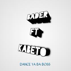 DANCE YA BA BOSS