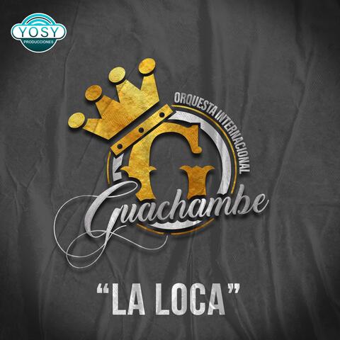La Loca