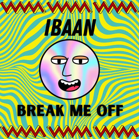 Break Me Off