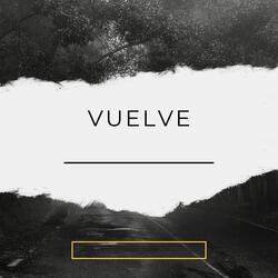 Vuelve