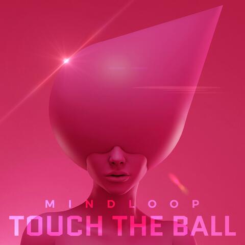 TOUCH THE BALL