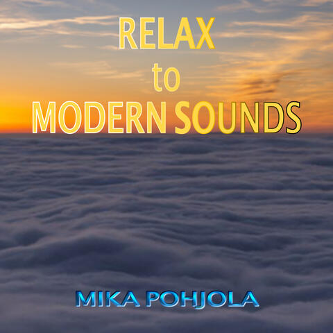 Relax to Modern Sounds