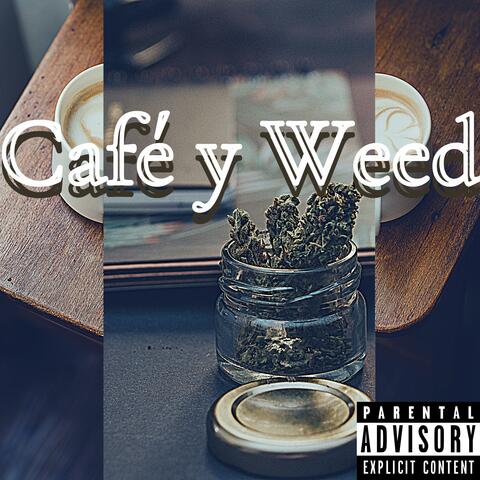 Café y Weed