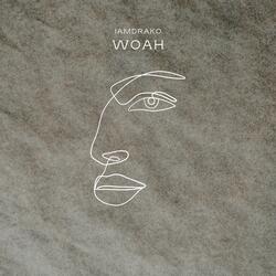 Woah