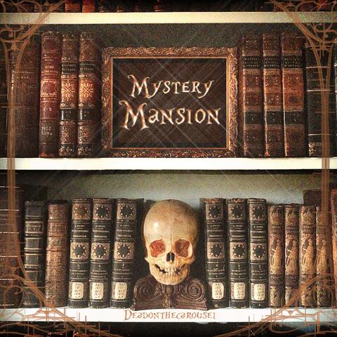 Mystery Mansion