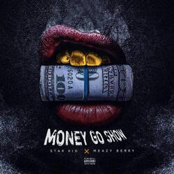 Money Go Show