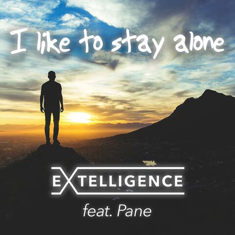 I Like to Stay Alone