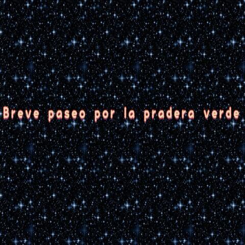 Breve paseo por la pradera verde