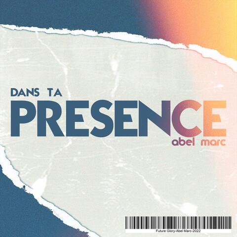 Dans ta presence