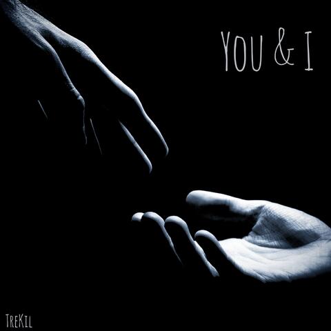 You & I