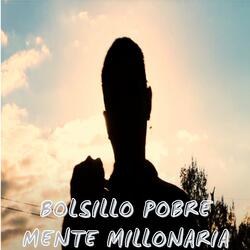 Bolsillo pobre, mente millonaria