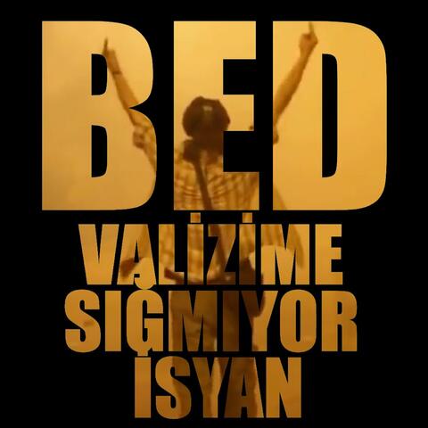 Valizime Sığmıyor İsyan
