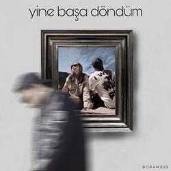 yine başa döndüm
