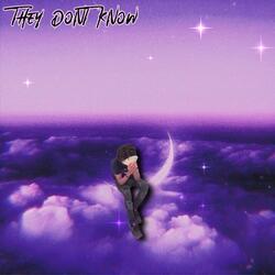 They Dont Know
