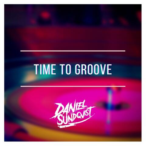 Time to groove