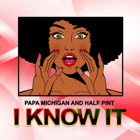 I Know It